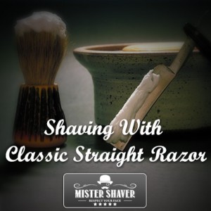 Shaving With Classic Straight Razor